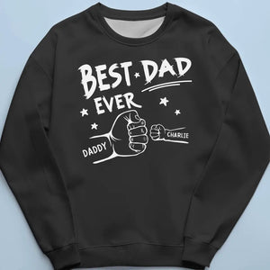 The Best Dad Ever - Family Personalized Custom Unisex T-shirt, Hoodie, Sweatshirt - Father's Day, Birthday Gift For Dad